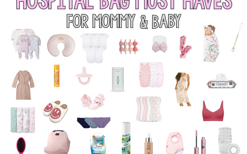 Hospital Bag Must Haves for Mommy & Baby